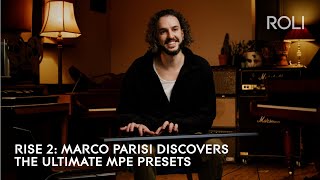 Discover Expressive Virtuoso with Marco Parisi and Seaboard RISE 2 [upl. by Kcirdde829]