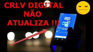 CRLV DIGITAL NÃO ATUALIZA [upl. by Welby]