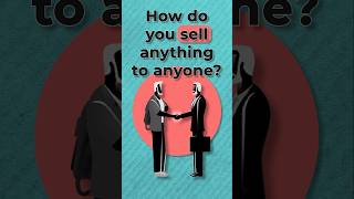 How to SELL anything to Anyone shorts sell viralvideo [upl. by Gasperoni425]