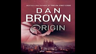 AUDIOBOOK Dan Brown ORIGIN Chapter 68 69 [upl. by Ajit]