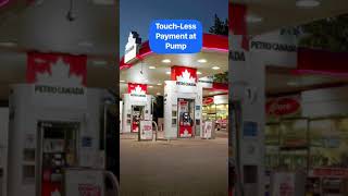 TouchLess Payment at Petro Canada Pumps  shorts [upl. by Filberto]