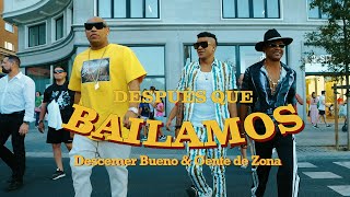 Descemer Bueno Gente De Zona  Después Que Bailamos Video Oficial [upl. by Oelgnaed]