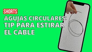 👉 ¿Cómo estirar el CABLE de las AGUJAS CIRCULARES🔸 Knitting TIP🔸 TIP de TEJIDO [upl. by Oeram156]