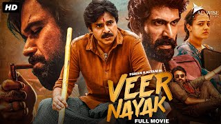 Pawan Kalyans VEER NAYAK 2024 New Released Full Hindi Dubbed Movie  Rana Daggubati Nithya Menen [upl. by Leamsi]