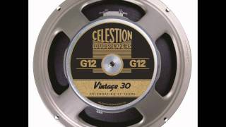 Celestion Vintage 30 Tone Samples [upl. by Julie818]