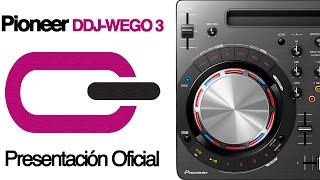 Pioneer DDJ WEGO 3  Introducción Oficial [upl. by Ydasahc]