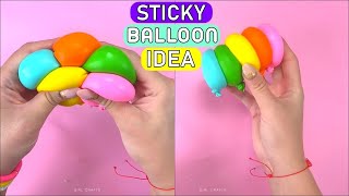 Sticky Balloon  DIY Fidget Toy Ideas  Stress Relief [upl. by Burnham495]