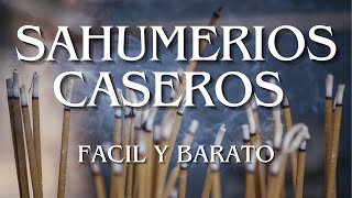 Como Hacer Sahumerios Caseros FACIL Y BARATO [upl. by Rayna711]