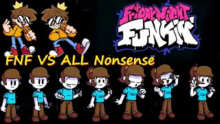 FNF VS ALL Nonsense V2 Friday Night Funkin فرايدي نايت فانكين🎤 [upl. by Nadual770]