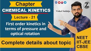 First order kinetics in terms of pressure and optical rotation L21  Chemical kinetics [upl. by Koziarz217]