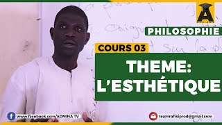 PHILOSOPHIE TERMINALE  COURS 03  LESTHÉTIQUE [upl. by Aenej]