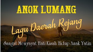 Anok Lumang  Lagu Daerah Rejang [upl. by Ponton]