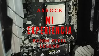 Asrock B450M Steel Legend  Mi experiencia tras 1 mes de uso  ¿Vale la pena [upl. by Cos164]