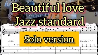 Beautiful loveComplete jazz guitar solo arrangement 14 [upl. by Linskey]