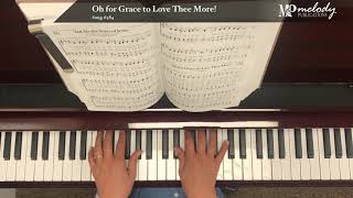 Song Sample Oh for Grace to Love Thee More  Song 584 [upl. by Inuat]