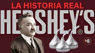 HERSHEY El Imperio De Chocolate Construido Sobre Controversias [upl. by Haisej]