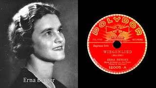 Wiegenlied  Brahns 1936 Erna Berger  78rpm record [upl. by Noreht955]