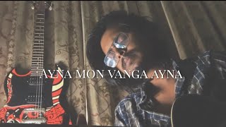 Ayna Mon Vanga Ayna  আয়না Cover  Ra Z [upl. by Roslyn82]