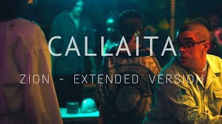 Callaita  Zion Alocate Extended Version [upl. by Shaefer]