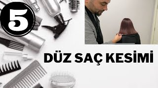 KUAFÖRLÜK EĞİTİMİ BÖLÜM 5 DÜZ SAÇ KESİMİ [upl. by Alahcim]