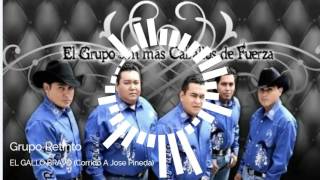 Grupo Retinto  El Gallo Bravo Jose Pineda 2018 Estreno [upl. by Ober]