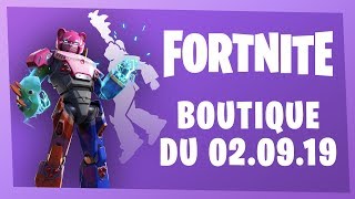 BOUTIQUE FORTNITE du 2 Septembre 2019  Skin Chef de léquipe Mécha et Fureur Masquée [upl. by Namie899]