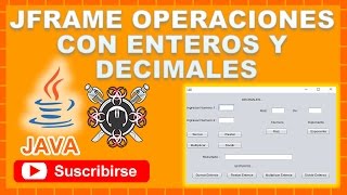 JFrame Operaciones con Enteros y Decimales NetBeans [upl. by Philly25]