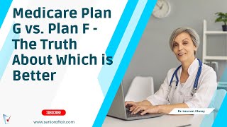 Medicare Plan G vs Plan F  The Truth About Which is Better [upl. by Jarvey]