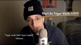 Mad Libs Trigger Words  Ear to Ear Whisper  ASMR [upl. by Aleunam]