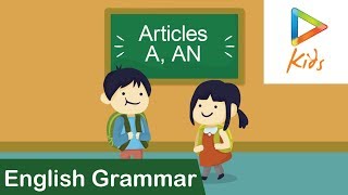 Articles  A An And The  English Grammar For Kids  How To Use Articles [upl. by Esmaria967]