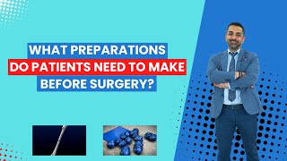 quotPreSurgery Preparations What Should You Doquot [upl. by Sucramraj401]