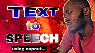 How to Use TexttoSpeech in CapCut Easy Guide [upl. by Tarton]