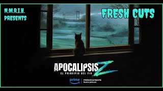 Fresh Cuts Apocalypse Z The Beginning of the End [upl. by Nairad]