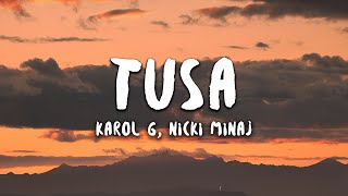 KAROL G Nicki Minaj  Tusa Letra  Lyrics [upl. by Intyre]