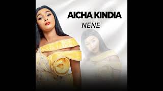 AICHA KINDIA NENE [upl. by Carrnan]