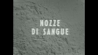 Nozze di sangue 1963 [upl. by Clift]