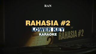 KARAOKE RAN  Rahasia 2 LOWER KEY [upl. by Silvie]