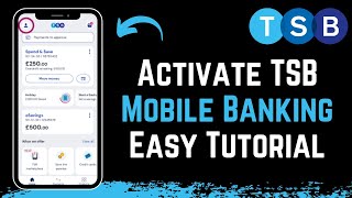 TSB Bank Sign Up  Activate Mobile Banking for TSB Mobile Bank App [upl. by Halsy858]