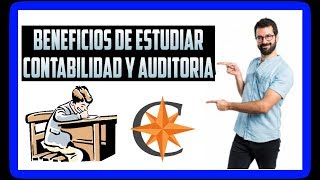 ✔️ BENEFICIOS de ESTUDIAR CONTABILIDAD Y AUDITORÍA 👩‍🎓✨ [upl. by Alletneuq]