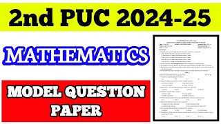 2nd PUC MATHEMATICS MODEL QUESTION PAPER  202424 maths 2024 2025 exam [upl. by Yras]