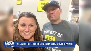 Meadville Fire Department Delivers Donations to Tennessee [upl. by Nigem]