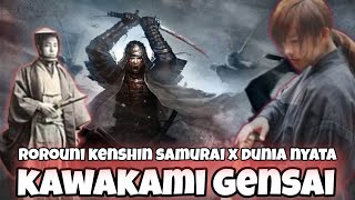 KAWAKAMI GENSAI TOKOH YANG MENGINSPIRASI KARAKTER RUROUNI KENSHIN PADA SAMURAI X [upl. by Nahtannhoj206]