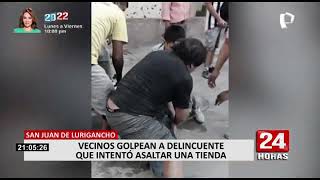 SJL vecinos atrapan y golpean a ladrón que robó dinero pero cómplice huye con el botín [upl. by Ree311]