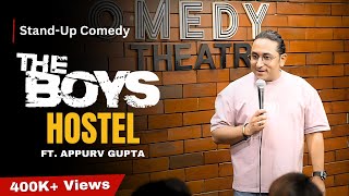 BOYS HOSTEL  STANDUP COMEDY BY APPURV GUPTA AKA GUPTAJI [upl. by Nikolaus]