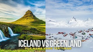 Kenapa Nama Iceland dan Greenland Tertukar [upl. by Abibah99]