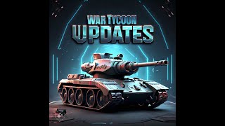 “War Tycoon Upcoming Tank Updates – New Scopes amp Features” [upl. by Naneik]