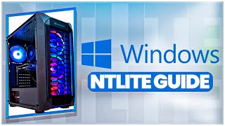 NTLITE Guide Custom Gaming Windows 10  11 Installs [upl. by Yewed]