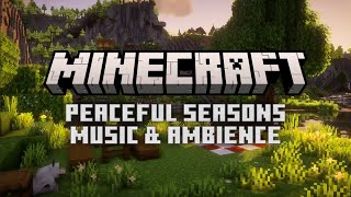 Minecraft Music amp Ambience  Four Peaceful Seasons in Partnership with CozyCraftYT 🌿☀️🍁❄️ [upl. by Mercie]