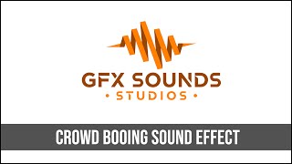 Crowd Booing Sound Effect [upl. by Becket]