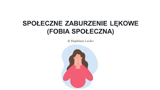 Społeczne zaburzenie lękowe fobia społeczna [upl. by Notsniw]